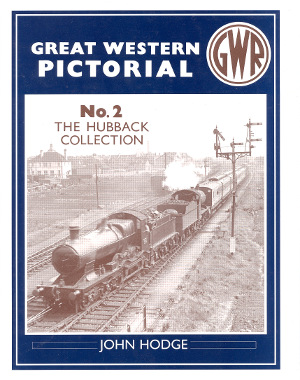 Great Western Pictorial No. 2 The Hubback Collection