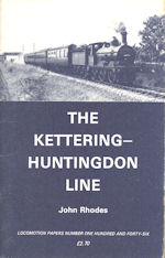 The Kettering - Huntingdon Line