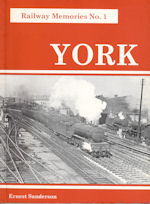 Railway Memories No 1 York