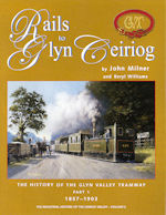 Rails to Glyn Ceiriog Part 1~1857-1903