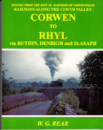 Scenes from the Past 18: Railways of North Wales-Railways Along the Clwyd Valley