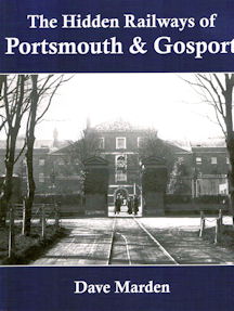 The Hidden Railways of Portsmouth & Gosport