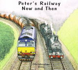Peter's Railway Now and Then
