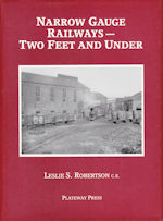 Narrow Gauge Railways- Two Feet and Under 