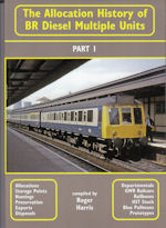 The Allocation History of BR Diesel Multiple Units