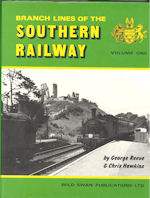 Branch Lines of the Southern Railway Volume One 