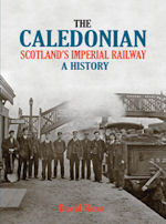 The Caledonian, Scotland's Imperial Railway
