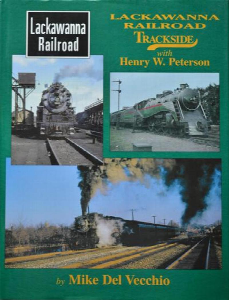 Lackawanna Railroad Trackside with Henry W. Peterson