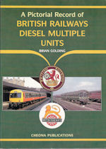 A Pictorial Record of British Railways Diesel Multiple Units