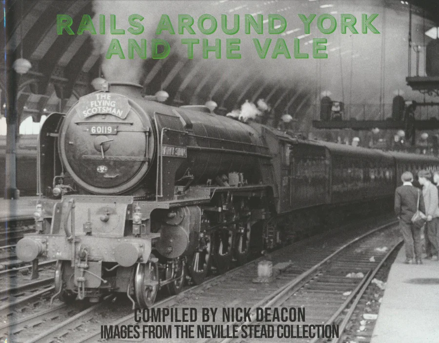 Rails Around York and the Vale