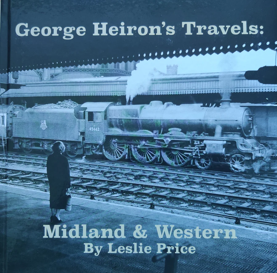 George Heiron’s Travels: Midland & Western