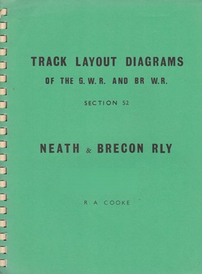 Track Layout Diagrams of the GWR and BR WR Section 52- Neath & Brecon Rly