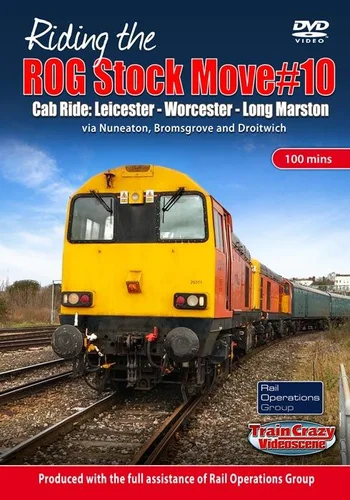 Riding the ROG Stock Move #10 - Cab Ride: Leicester - Worcester - Long Marston