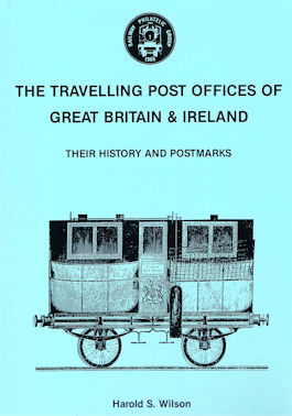 The Travelling Post Offices of Great Britain & Ireland