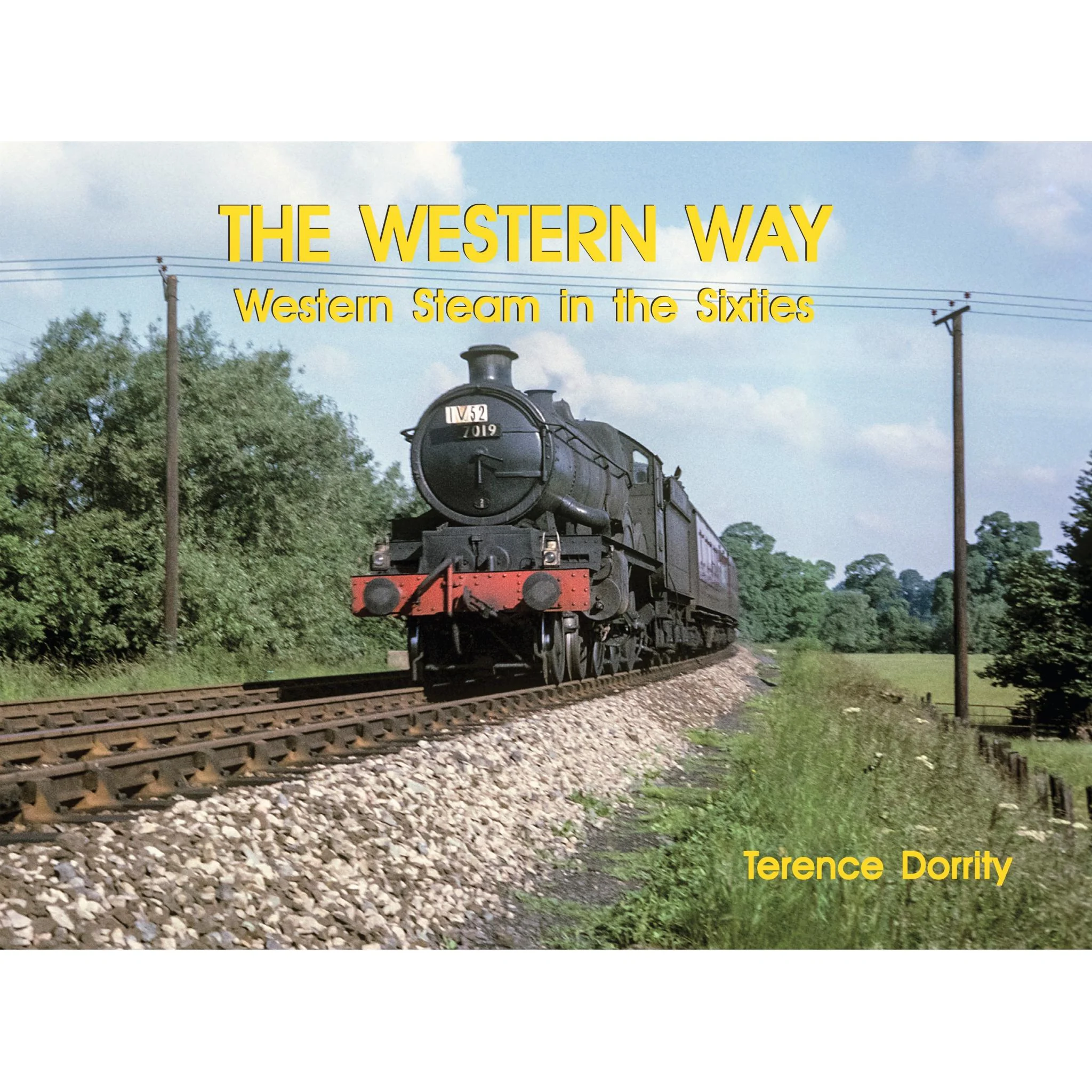 The Western Way - Western Steam in the Sixties
