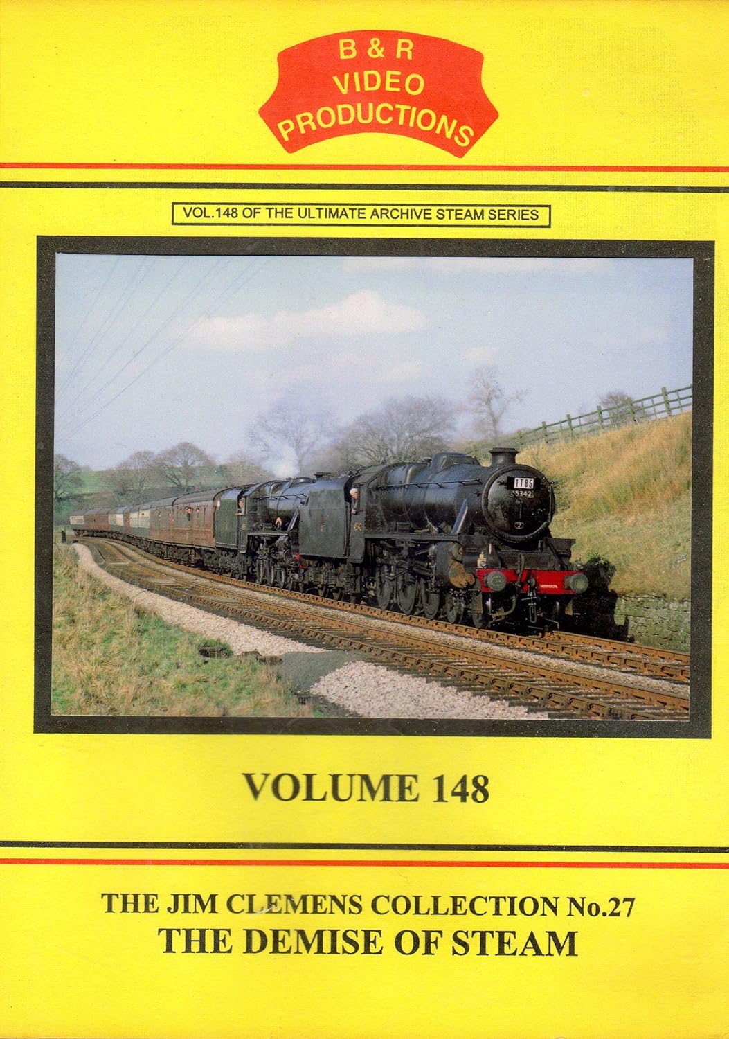 B & R Video Productions Vol 148 - The Jim Clemens collection No.27 The demise of steam 
