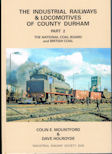 The Industrial Railways & Locomotives of County Durham