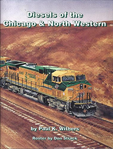 Diesels of the Chicago & North Western
