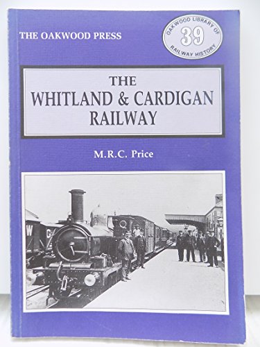 The Whitland and Cardigan Railway