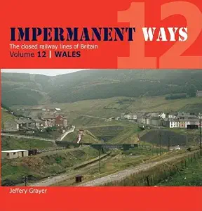 Impermanent Ways Volume 12: A Welsh Selection