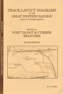 Track Layout Diagrams of the GWR and BR WR Section 51- Port Talbot & Cymmer Branches