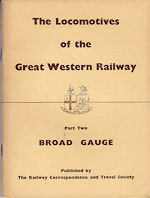 The Locomotives of the Great Western Railway Part Two- Broad Gauge