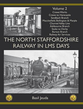 The North Staffordshire Railway in LMS Days: Volume 2