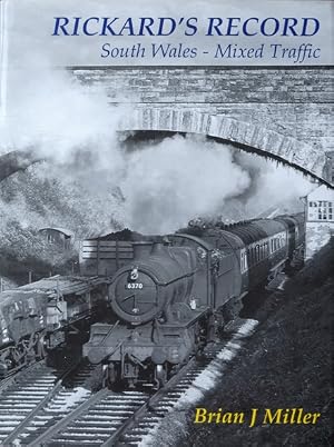 Rickards Record: South Wales - Mixed Traffic