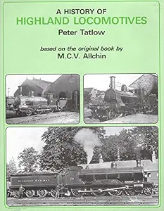 A History Of Highland Locomotives