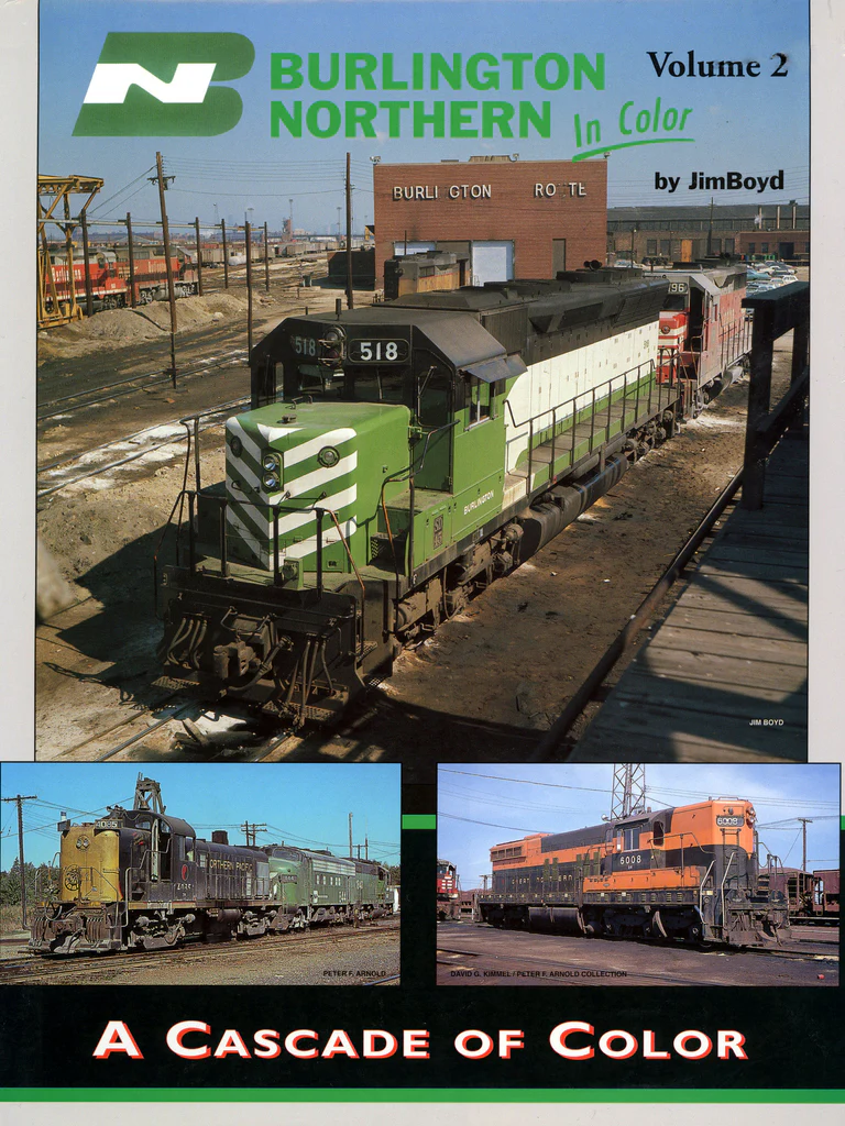 Burlington Northern Volume 2: A Cascade of Color