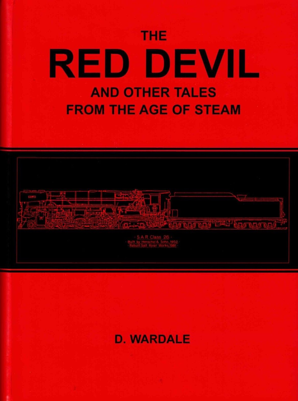 The Red Devil and other tales from the Age of Steam