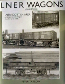 LNER Wagons Vol Three LNER Scottish Area