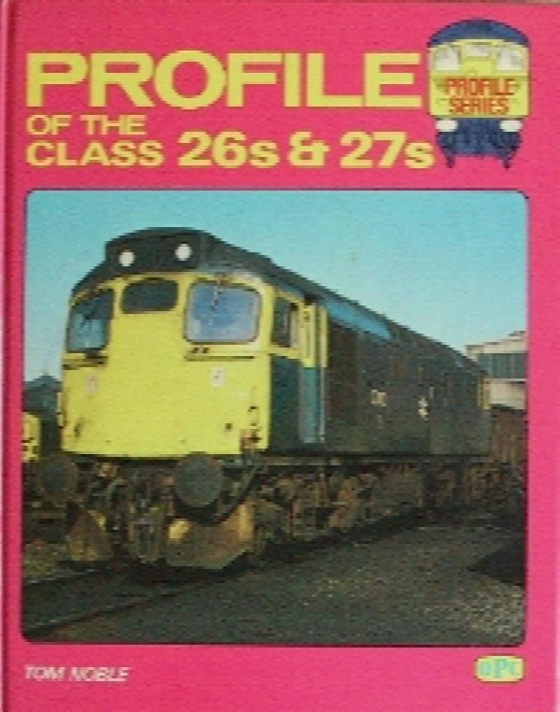 Profile of the Class 26s and 27s