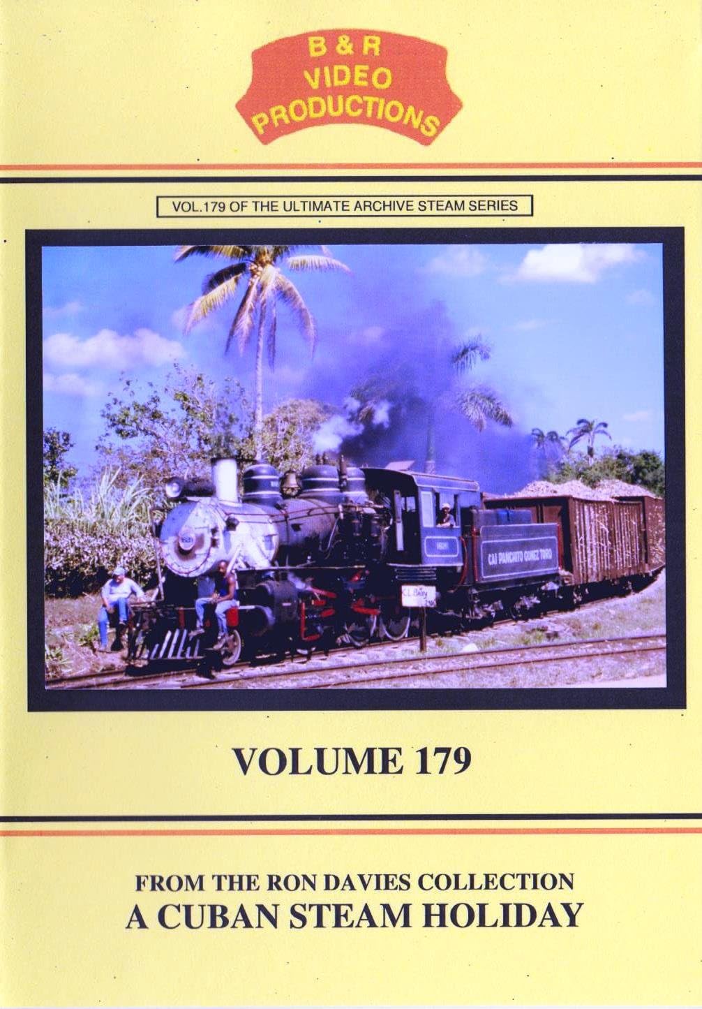B & R Video Productions Vol 179 - From the Ron Davies collection A Cuban steam holiday 