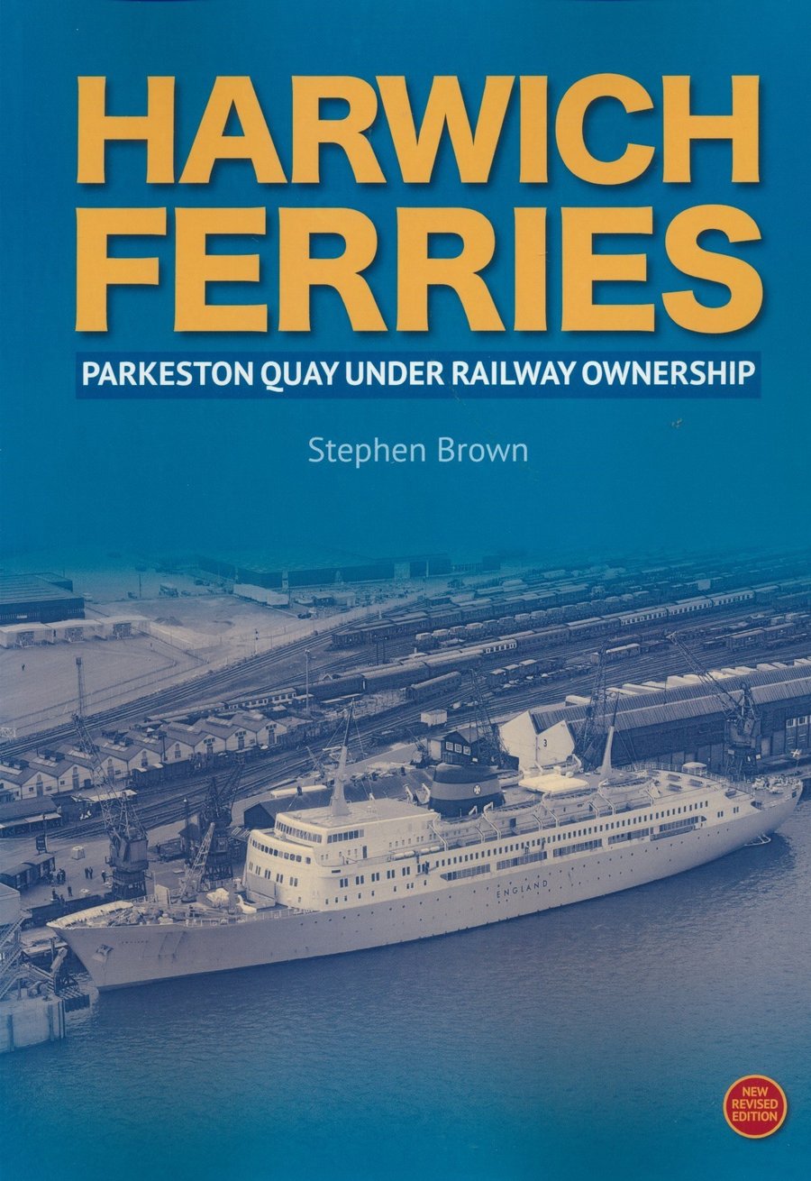 Harwich Ferries  Parkeston Quay Under Railway Ownership