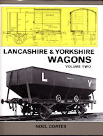 Lancashire & Yorkshire Wagons Volume Two