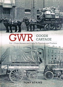 GWR Goods Cartage Volume 1