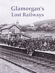 Glamorgan's Lost Railways