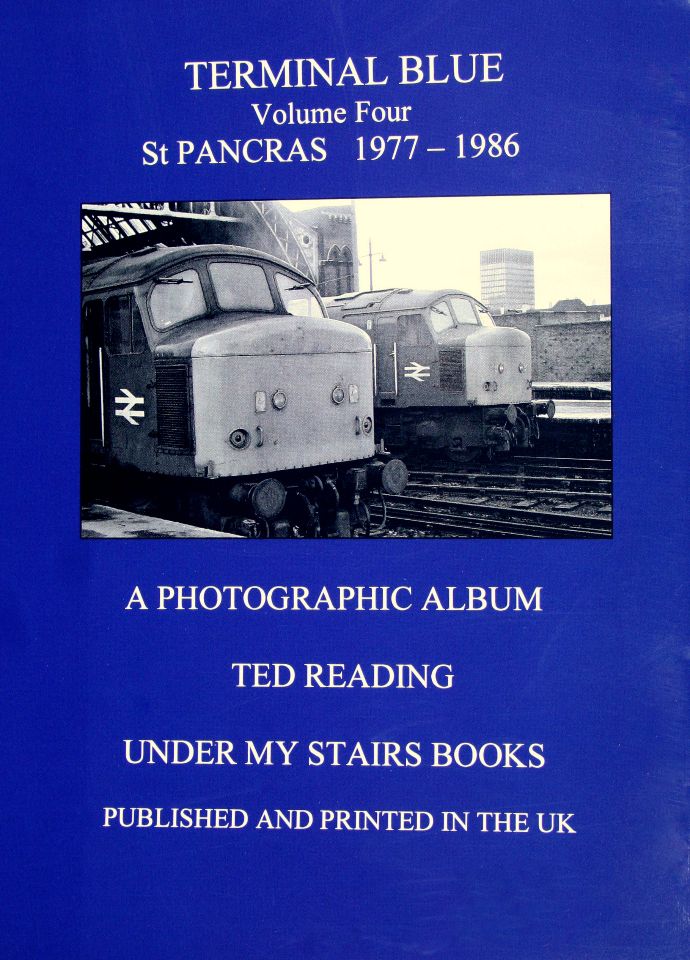 Terminal Blue - Volume 4: St Pancras 1977-1986