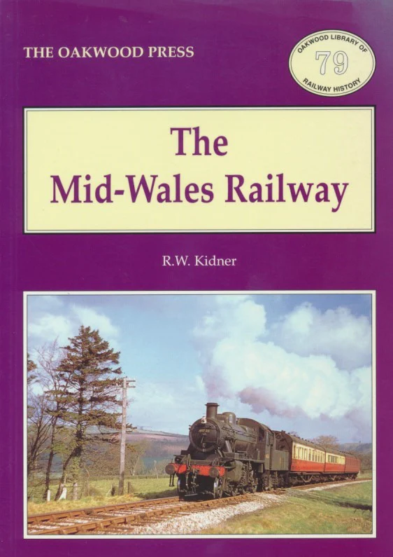 The Mid-Wales Railway (REPRINT)