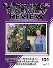 Narrow Gauge & Industrial Railway Modelling Review No 125