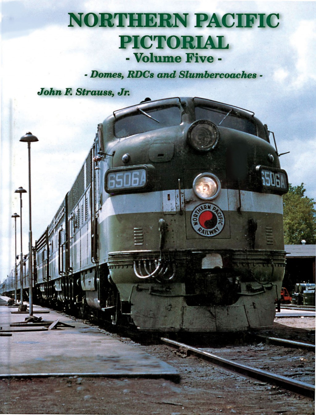Northern Pacific Pictorial: Volume Five