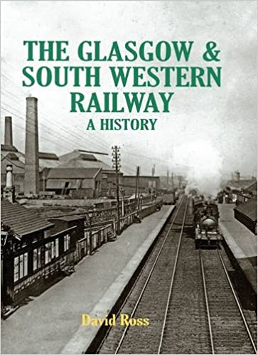 The Glasgow & South Western Railway a History