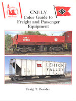 CNJ/LV Color Guide to Freight and Passenger Equipment