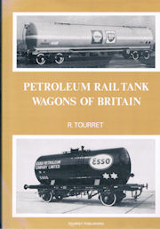 Petroleum Rail Tank Wagons of Britain