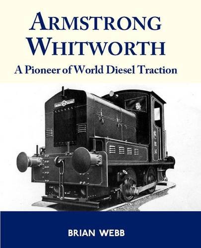 Armstrong Whitworth: A Pioneer of World Diesel Traction