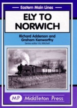 Eastern Main Lines: Ely to Norwich