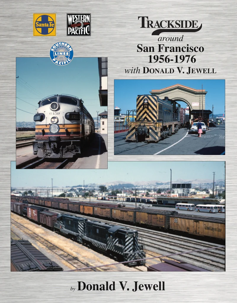 Trackside around San Francisco 1956-1976 