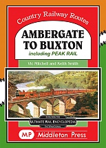 Ambergate to Buxton including Peak Rail
