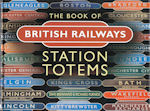 The Book of British Railways Station Totems